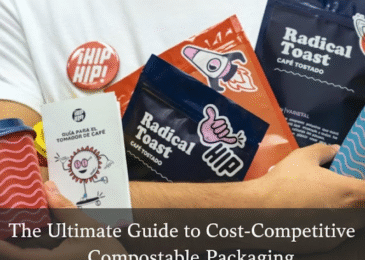 The Ultimate Guide to Cost-Competitive Compostable Packaging