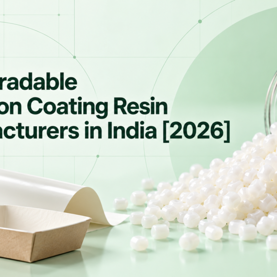 Biodegradable Extrusion Coating Resin Manufacturers in India (2026)