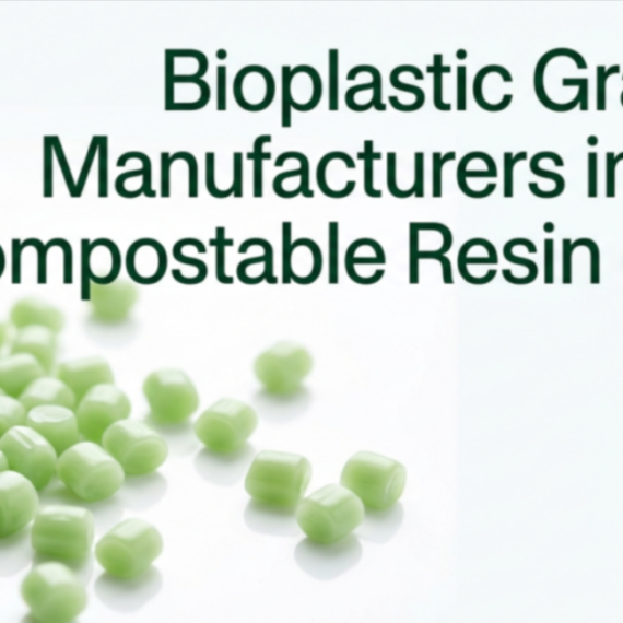 Bioplastic-Granules-Manufacturers-in-India-Compostable-Resin-2026